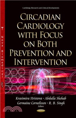 Circadian Cardiology with Focus on Both Prevention & Intervention