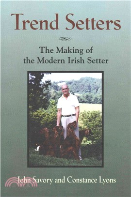 Trend Setters ― The Making of the Modern Irish Setter