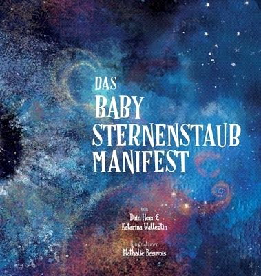 Das Babysternenstaub-Manifest (German)