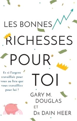 Les Bonnes Richesses Pour Toi (French)