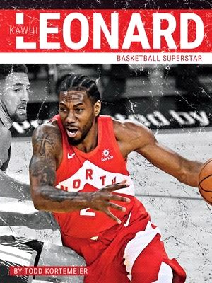 Kawhi Leonard ― Basketball Superstar