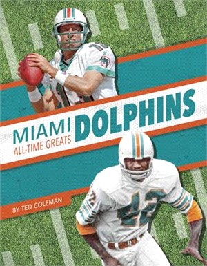 Miami Dolphins All-Time Greats