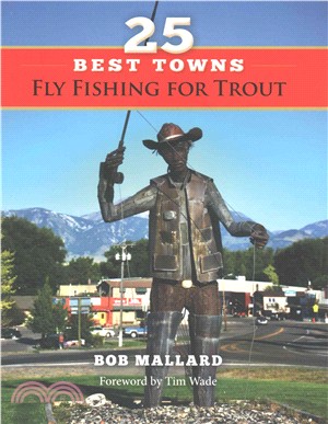 25 Best Towns to Fly Fish for Trout
