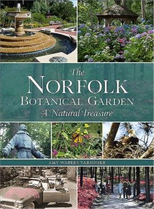 The Norfolk Botanical Garden ─ A Natural Treasure