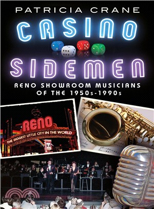 Casino Sidemen ― Reno Showroom Musicians of the 1950s-1990s