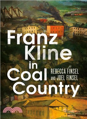 Franz Kline in Coal Country