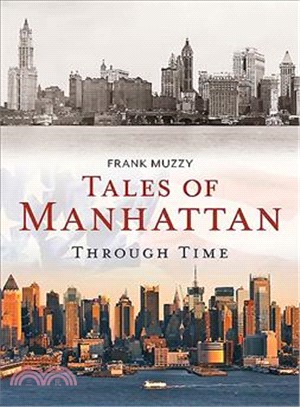 Tales of Manhattan Through Time