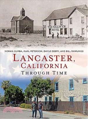 Lancaster, California Through Time