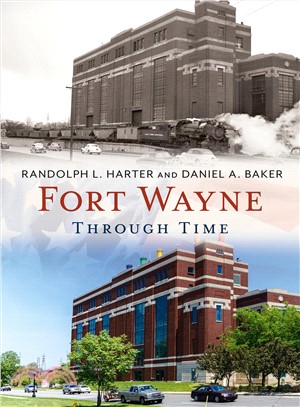 Fort Wayne Through Time