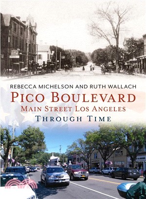 Pico Boulevard ― Main Street Los Angeles Through Time