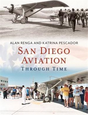 San Diego Aviation Through Time