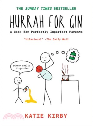 Hurrah for Gin ─ A Book for Perfectly Imperfect Parents