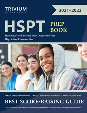 HSPT Prep Book: Study Guide with Practice Exam Questions for the High School Placement Test