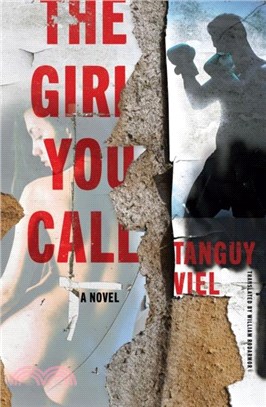 The Girl You Call：A Novel