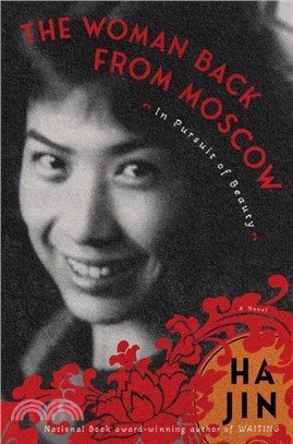 The Woman Back From Moscow：A Novel