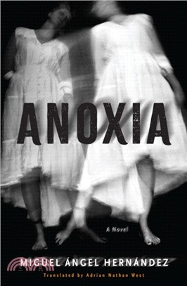 Anoxia：A Novel