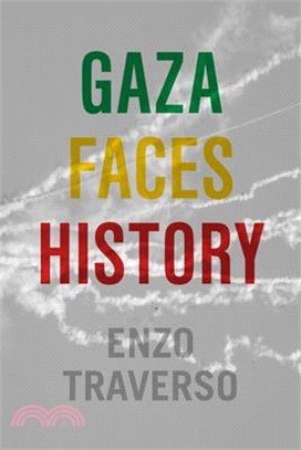 Gaza Faces History