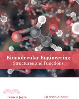 Biomolecular Engineering ― Structures and Functions