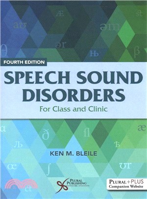 Speech Sound Disorders ― For Class and Clinic