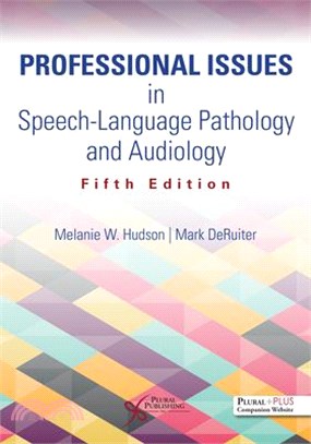 Professional Issues in Speech-language Pathology and Audiology