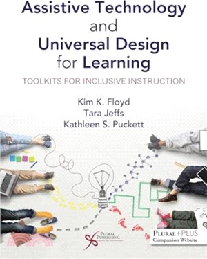 Assistive Technology and Universal Design for Learning：Toolkits for Inclusive Instruction