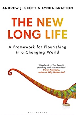 The New Long Life ― A Framework for Flourishing in a Changing World