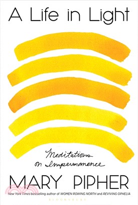 A Life in Light: Meditations on Impermanence