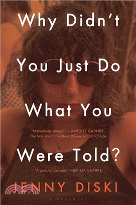 Why Didn’t You Just Do What You Were Told?: Essays