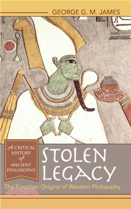 Stolen Legacy：The Egyptian Origins of Western Philosophy