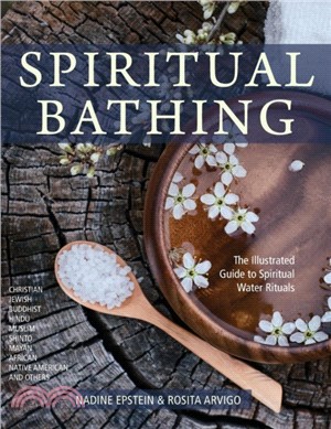 Spiritual Bathing：Healing Rituals and Traditions from Around the World