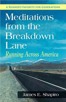 Meditations from the Breakdown Lane：Running Across America