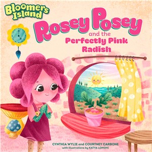 Rosey Posey and the perfectly pink radish /