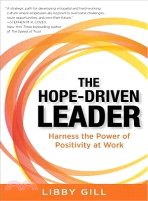 The Hope-driven Leader ─ Harness the Fuel of Positivity at Work