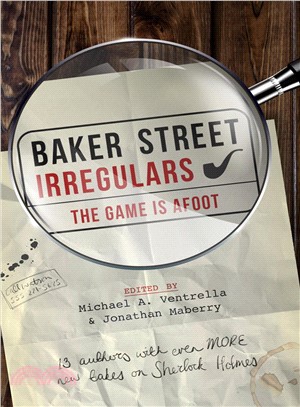 Baker Street Irregulars ― The Game Is Afoot