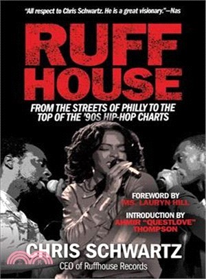 Ruffhouse ― From the Streets of Philly to the Top of the '90s Hip Hop Charts