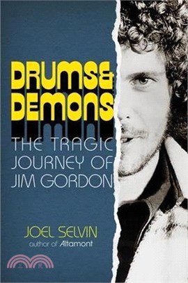 Drums & Demons: The Tragic Journey of Jim Gordon