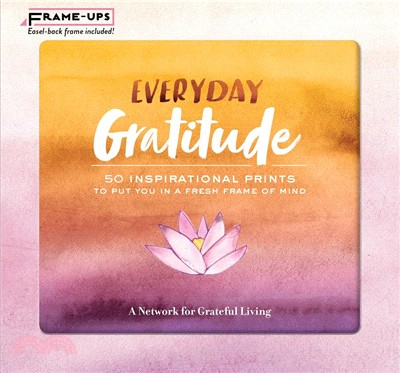 Everyday Gratitude Frame-ups ― 50 Inspirational Prints to Put You in a Fresh Frame of Mind