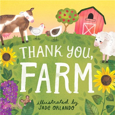 Thank You, Farm: A Board Book