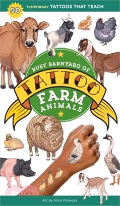 Busy Barnyard of Tattoo Farm Animals: 50 Temporary Tattoos That Teach