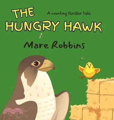 The Hungry Hawk