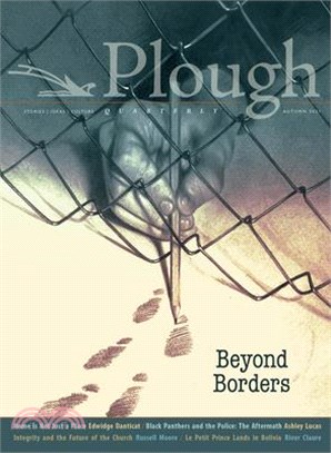Plough Quarterly No. 29 - Beyond Borders
