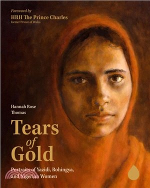 Tears of Gold：Portraits of Yazidi, Rohingya, and Nigerian Women