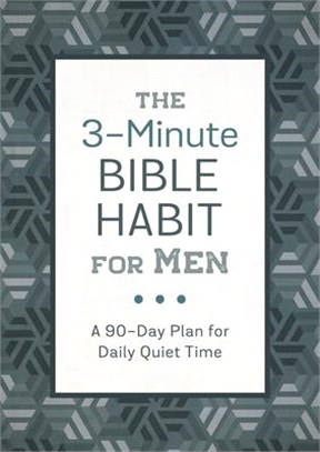 The 3-Minute Bible Habit for Men: A 90-Day Plan for Daily Scripture Study