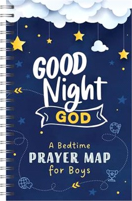 Good Night, God: A Bedtime Prayer Map for Boys