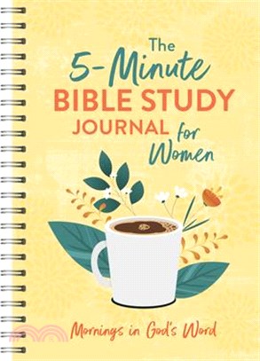 The 5-Minute Bible Study Journal for Women: Mornings in God's Word