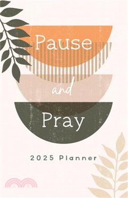 2025 Planner Pause and Pray