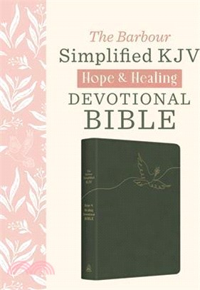 The Hope & Healing Devotional Bible [Dark Sage Doves]: Barbour Simplified King James Version