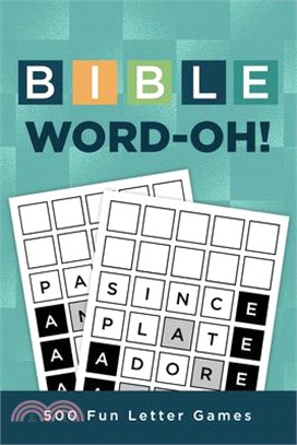 Bible Word-Oh!: 500 Fun Letter Games