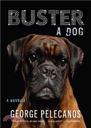 Buster: A Dog：A Novella
