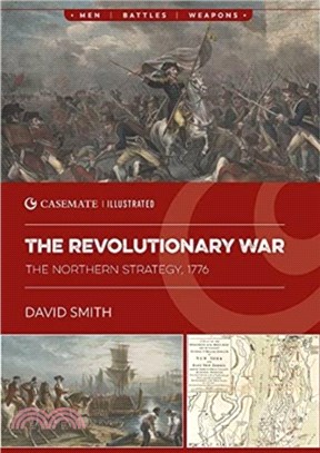 The Revolutionary War：The Northern Strategy, 1776